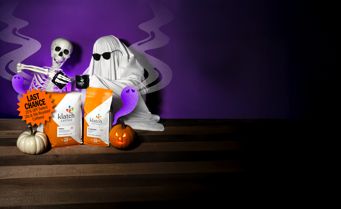 Photo of a ghost and skeleton cheering with 5lb and 2lb coffee bags in front of them, next to an orange circle that reads ‘Last chance for 20% off.’