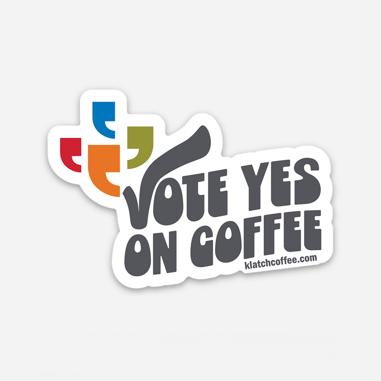 Vote Yes On Coffee Sticker